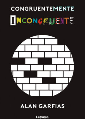 Libro Congruentemente incongruente <span> Alan Garfias </span> - KusiBooks
