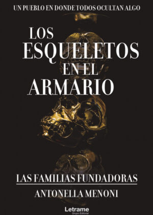 Libro Los esqueletos en el armario <span> Antonella Menani </span> - KusiBooks
