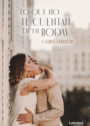 Libro Lo que no te cuentan de las bodas <span> Gloria Tabascar </span> - KusiBooks