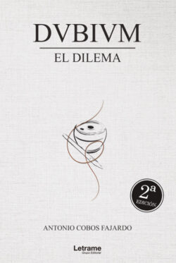 Libro Dubium. El dilema  Antonio Cobos Fajardo  - KusiBooks