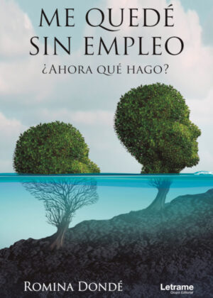 Libro Me quedé sin empleo ¿Ahora qué hago? <span> Romina Dondé </span> - KusiBooks