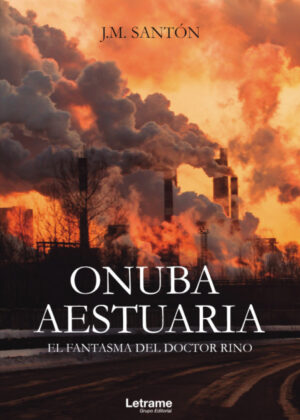 Libro Onuba Aestuaria. El fantasma del doctor Rino <span> J.M. Santón </span> - KusiBooks