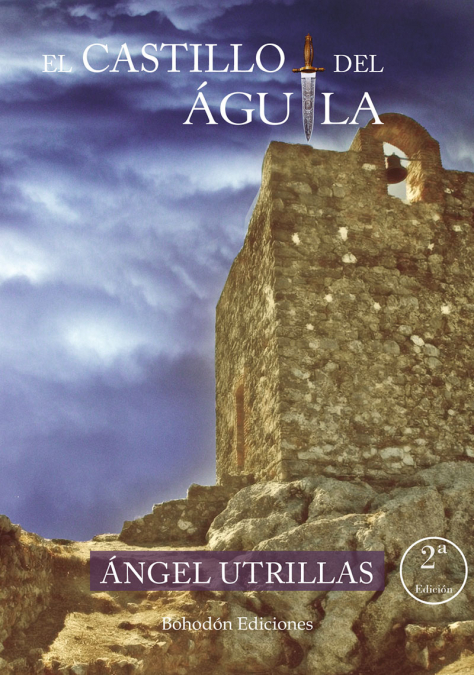 El castillo del Águila <span> Ángel Utrillas </span> 1 Libro El castillo del Águila Ángel Utrillas - KusiBooks