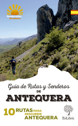 Libro GUÁA DE RUTAS Y SENDEROS DE ANTEQUERA  González Escobar, David  - KusiBooks