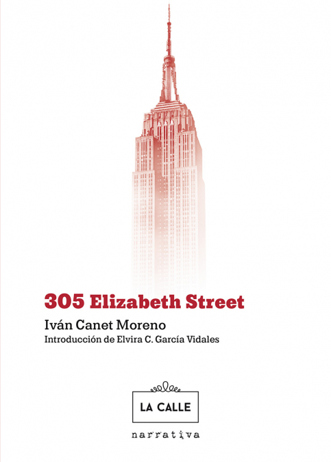 305 ELIZABETH STREET <span> Canet Moreno, Iván </span> 1 Libro 305 ELIZABETH STREET Canet Moreno, Iván - KusiBooks
