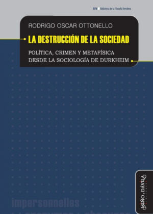 La Destrucción De La Sociedad