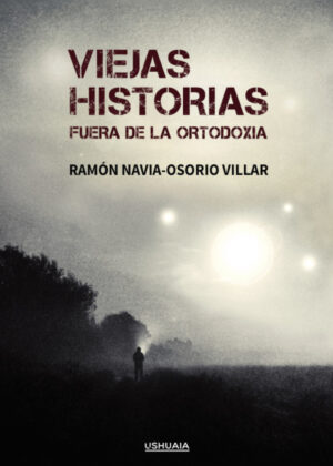 Libro Viejas historias <span> Ramón Navia-Osorio Villar </span> - KusiBooks