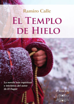 El Templo de Hielo 3ª edición <span> RAMIRO CALLE </span>