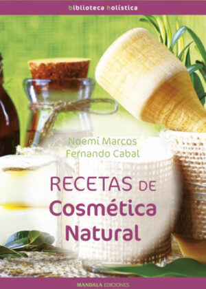 Libro Recetas de cosmética natural <span> Fernando Cabal </span> - KusiBooks