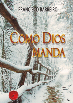 Como Dios manda <span> Francisco Barreiro </span>