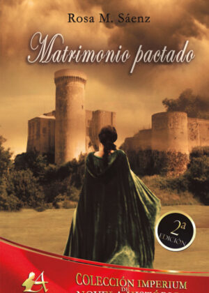 Matrimonio pactado <span> Rosa M. Sáenz </span>