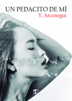 Un pedacito de mi <span> Y. Arcenegui </span>