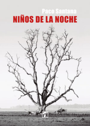 Niños de la noche <span> Paco Santana </span>