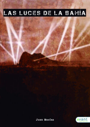 Las luces de la bahía <span> Juan Macías </span>