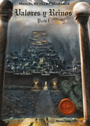 Valores y Reinos <span> Revilla Peñaranda Manuel </span>