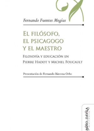 El Filósofo, El Psicagogo Y El Maestro