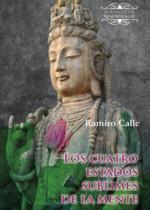 Libro Los Cuatros Estados Sublimes de la Mente <span> RAMIRO CALLE </span> - KusiBooks