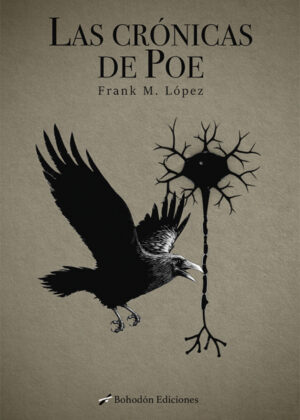 Las crónicas de Poe <span> Frank M.  López </span>