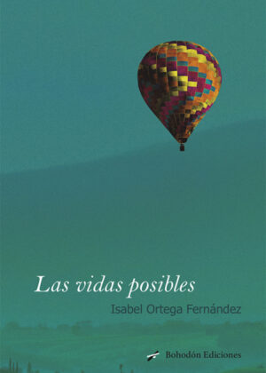 Lss vidas posibles <span> Isabel Ortega </span>