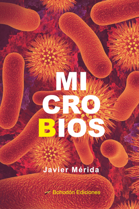 Microbios <span> Javier Mérida Rodríguez </span> 1 Microbios <span> Javier Mérida Rodríguez </span>