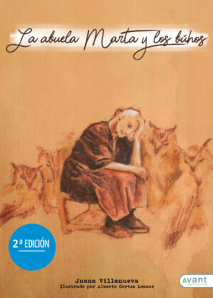 La abuela Marta y los búhos <span> JUANA Villlanueva </span>