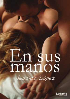 En sus manos <span> Jessica  López Villanueva </span>