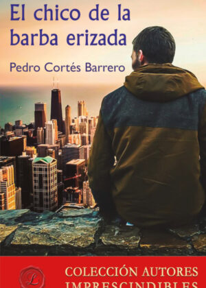 Libro El chico de la barba erizada <span> Pedro Cortés Barrero </span> - KusiBooks