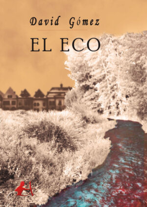 El eco <span> David Gómez Durá </span>