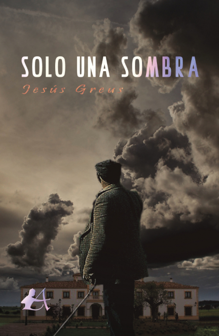 Solo una sombra <span> Jesús Greus </span> 1 Solo una sombra <span> Jesús Greus </span>