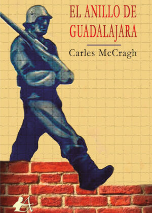 El anillo de Guadalajara <span> Carles McCragh </span>
