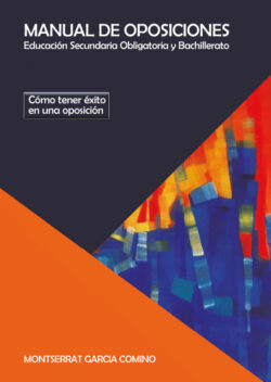 Libro Manual de Oposiciones Educación Secundaria Obligatoria  Monserrat  García Comino  - KusiBooks