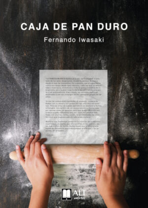 Libro La caja de pan duro <span> Fernando  Iwasaki </span> - KusiBooks