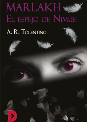 Marlakh. El espejo de Nimue <span> A. R. Tolentino </span>