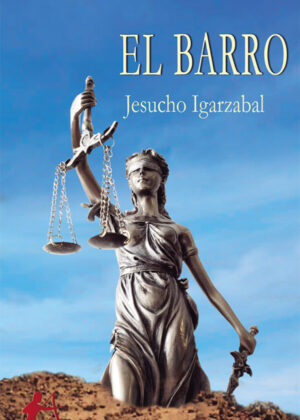 El barro <span> Jesucho Igarzabal </span>