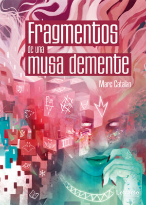 Fragmentos de una musa demente <span> Marc Catalán </span>