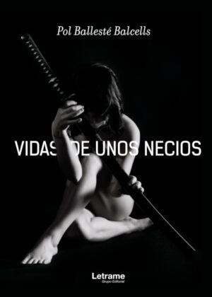 Vidas de unos necios <span> Pol  Ballesté Balcells </span>