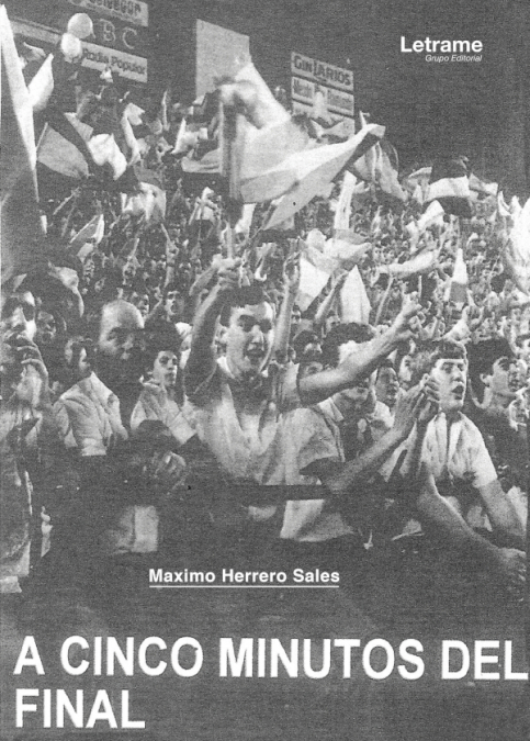 A cinco minutos del final <span> Maximo Herrero Sales </span> 1 A cinco minutos del final <span> Maximo Herrero Sales </span>