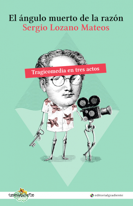 El ángulo muerto de la razón <span> Sergio Lozano Mateos </span> 1 Libro El ángulo muerto de la razón Sergio Lozano Mateos - KusiBooks