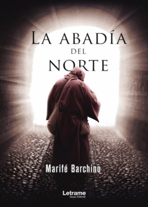 La Abadía del Norte <span> Marifé Barchino </span>