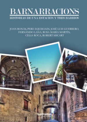 Barnarracions <span> José Luis Guerrero/Pere Equisoain/Joan BonÁ s/Rosa María Martín/Fernando Lana/Robert Siscart/Cèlia Roca </span>