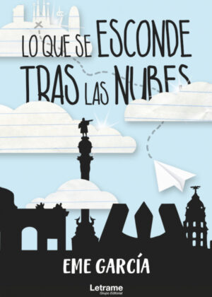 Lo que se esconde tras las nubes <span> Eme García </span>