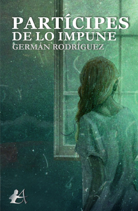 Partícipes de lo impune <span> Germán Rodríguez </span> 1 Libro Partícipes de lo impune Germán Rodríguez - KusiBooks