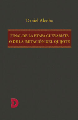 Libro Final de la etapa guevarista o de la imitación del Quijote  Daniel Alcoba  - KusiBooks