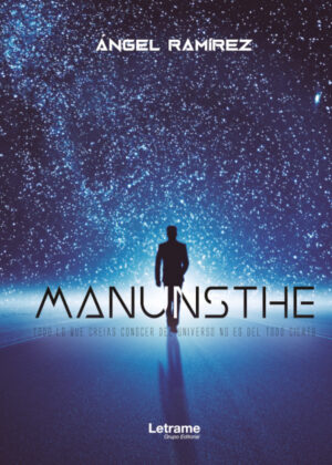 Libro Manunsthe <span> Ángel Ramírez </span> - KusiBooks
