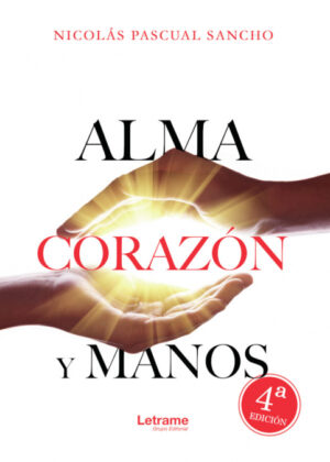 Alma, Corazón y Manos <span> Nicolás Pascual Sancho </span>