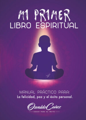 Mi primer libro espiritual <span> Osvaldo Cañez </span>