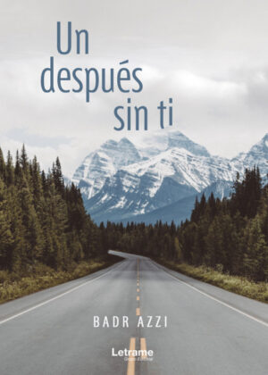 Un después sin ti <span> Badr Azzi </span>