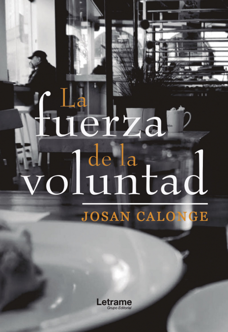 La fuerza de la voluntad <span> Josan Calonge </span> 1 Libro La fuerza de la voluntad Josan Calonge - KusiBooks