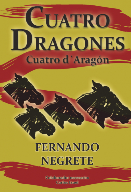 Cuatro dragones <span> Fernando Negrete </span> 1 Libro Cuatro dragones Fernando Negrete - KusiBooks