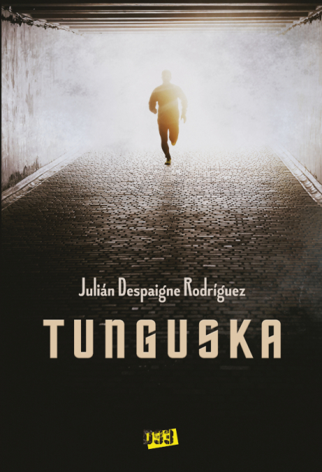 Tunguska <span> Julián Despaigne Rodríguez </span> 1 Libro Tunguska Julián Despaigne Rodríguez - KusiBooks